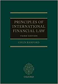 (eBook PDF)Principles of International Financial Law 3rd Edition by Colin Bamford
