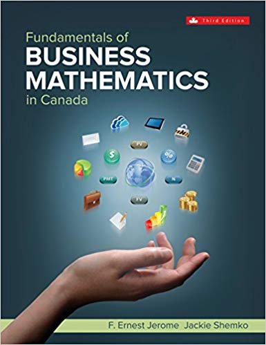 (eBook PDF)Fundamentals Of Business Mathmatics in Canada, 3rd Canadian Edition  by F. Ernest Jerome Professor , Jackie Shemko 