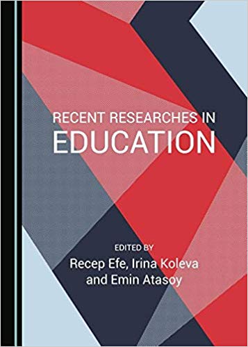 (eBook PDF)Recent Researches in Education 1st Edition by Irina Koleva, Emin Atasoy Recep Efe 