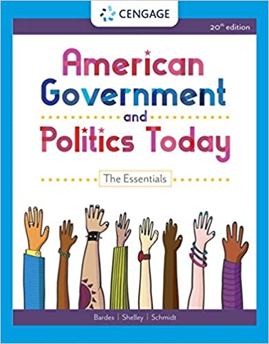 (eBook PDF)American Government and Politics Today The Essentials, 20e by Barbara A. Bardes , Mack C. Shelley, Steffen W. Schmidt 