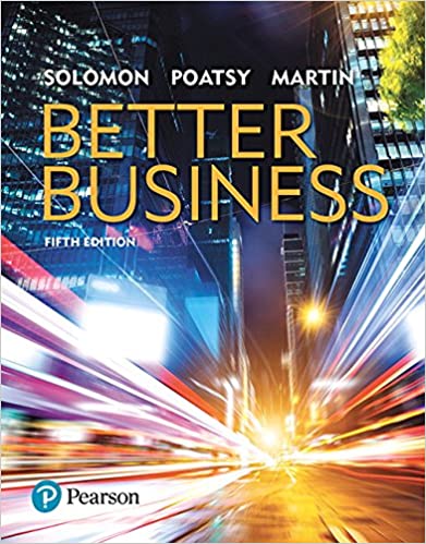 (eBook PDF)Better Business 5th Edition  by Michael R. Solomon , Mary Anne Poatsy, Kendall Martin