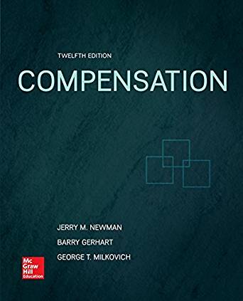 (eBook PDF)Compensation 12th Edition  by George Milkovich , Jerry Newman , Barry Gerhart 