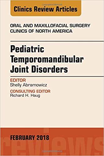 (eBook PDF)Pediatric Temporomandibular Joint Disorders by Shelly Abramowicz DMD MPH 