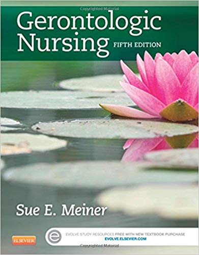 (eBook PDF)Gerontologic Nursing, 5th Edition by Sue E. Meiner EdD APRN BC GNP 