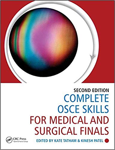 (eBook PDF)Complete OSCE Skills for Medical and Surgical Finals 2e by Kate Tatham , Kinesh Patel 