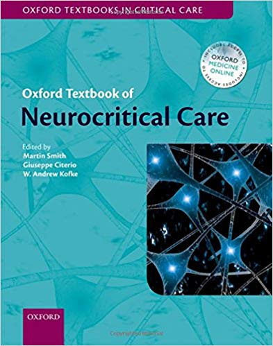 (eBook PDF)Oxford Textbook of Neurocritical Care by Martin Smith , W. Andrew Kofke , Guiseppe Citerio 