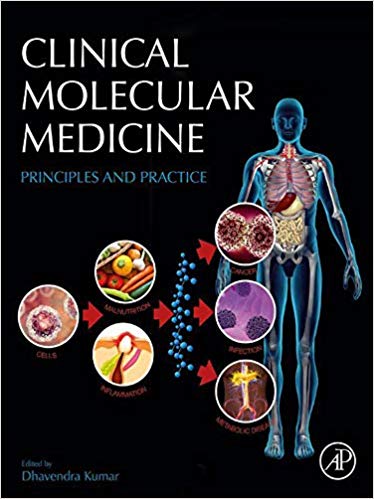 (eBook PDF)Clinical Molecular Medicine: Principles and Practice by Dhavendra Kumar 