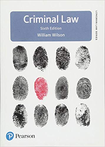 (eBook PDF)Criminal Law, 6th Edition  by William Wilson 