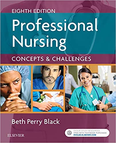 (eBook PDF)Professional Nursing CONCEPTS & CHALLENGES 8th Edition by Beth Black RN MSN PhD 