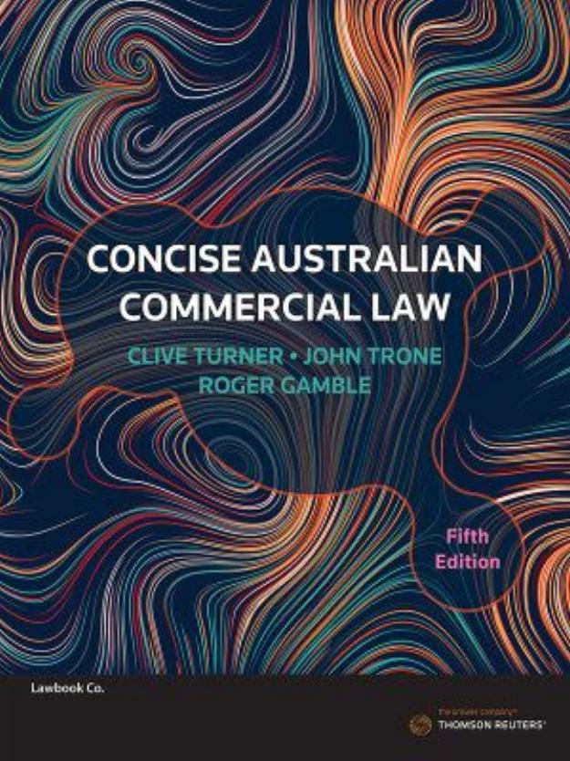 (eBook PDF)Concise Australian Commercial Law 5th Edition by Clive Turner,John Trone,Roger Gamble