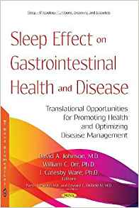 (eBook PDF)Sleep Effect on Gastrointestinal Health and Disease by David A Johnson M.D. , William C Orr Ph.D. , J CatesWare 