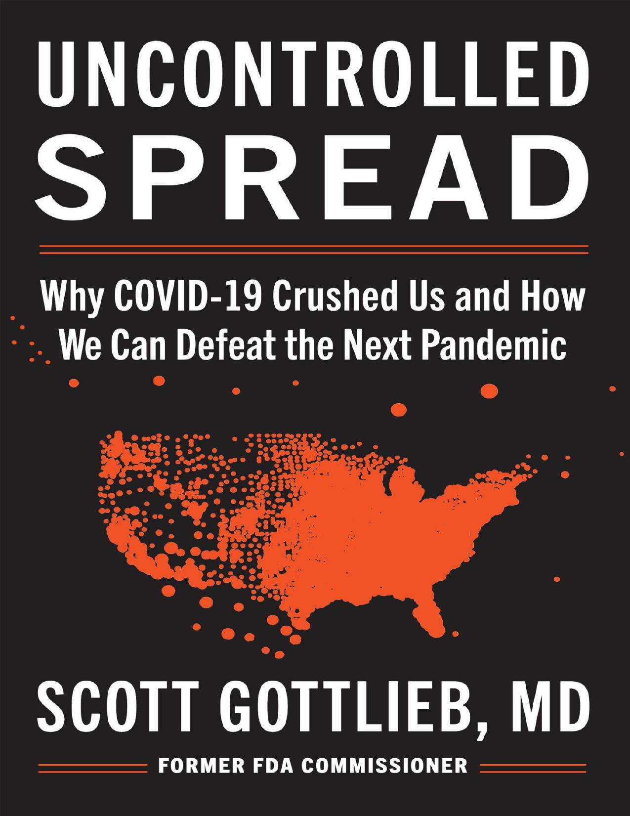 (eBook PDF)Uncontrolled Spread by Scott Gottlieb