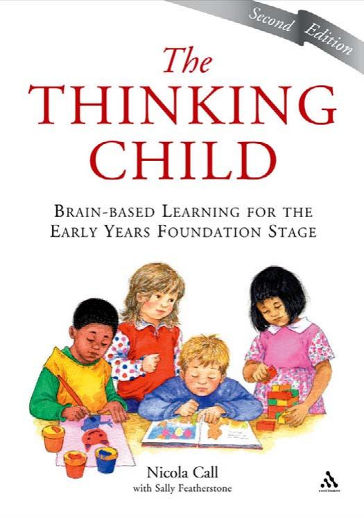(eBook PDF)The Thinking Child: Brain-based learning for the early years foundation stage by Nicola Call
