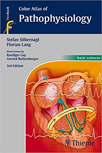 (eBook PDF)Color Atlas of Pathophysiology, 3rd Edition + 2nd Edition by Stefan Silbernagl , Florian Lang 