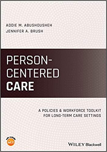 (eBook PDF)Person-Centered Care  by Addie M. Abushousheh , Jennifer A. Brush 