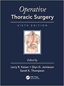 (eBook PDF)Operative Thoracic Surgery 6th Edition by Larry R. Kaiser , Glyn Jamieson , Sarah K. Thompson 