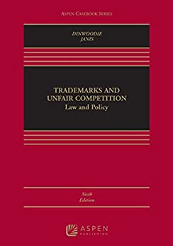 (eBook EPUB)Trademarks and Unfair Competition Law and Policy (Aspen Casebook) 6th Edition by Graeme B. Dinwoodie,Mark D. Janis