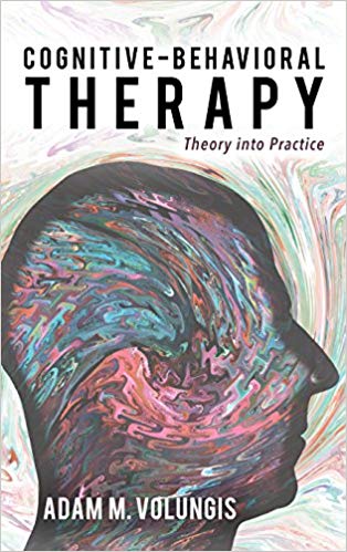 (eBook PDF)Cognitive-Behavioral Therapy by Adam M. Volungis