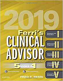 (eBook PDF)Ferri's Clinical Advisor 2019: 5 Books in 1 (Ferri's Medical Solutions) 1st Edition by Fred F. Ferri MD FACP 