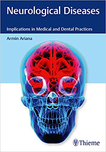 (eBook PDF)Neurological Diseases Implications in Medical and Dental Practices by Armin Ariana 