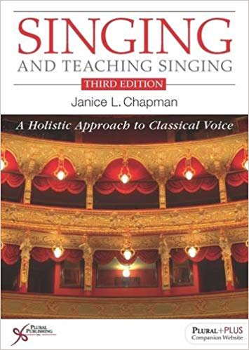 (eBook PDF)Singing and Teaching Singing A Holistic Approach to Classical Voice 3rd Edition by Janice L. Chapman