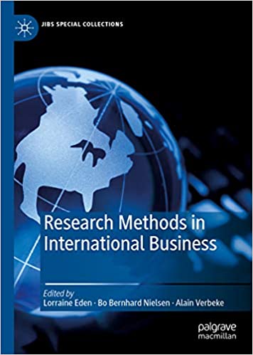 (eBook PDF)Research Methods in International Business by Lorraine Eden, Bo Bernhard Nielsen, Alain Verbeke