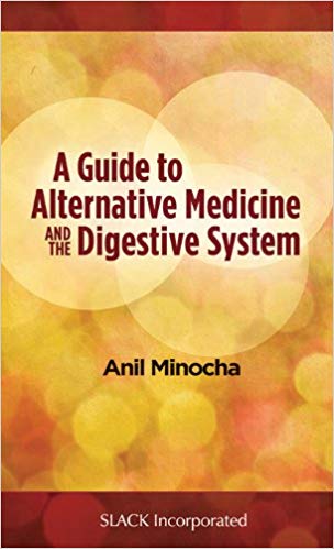(eBook PDF)A Guide to Alternative Medicine and the Digestive System by Anil Minocha
