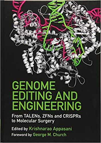 (eBook PDF)Genome Editing and Engineering by Krishnarao Appasani , George M. Church (Foreword)