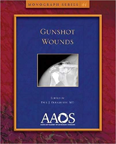 (eBook PDF)Gunshot Wounds (AAOS) by Paul J. Dougherty 