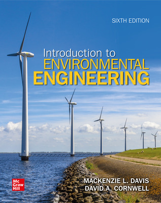 (eBook PDF)Introduction to Environmental Enginering 6th Edition  by Mackenzie L. Davis,David A. Cornwell