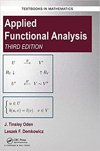 (eBook PDF)Applied Functional Analysis, Third Edition by J. Tinsley Oden , Leszek Demkowicz 