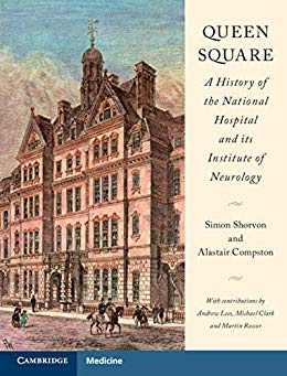 (eBook PDF)Queen Square: A History of the National Hospital and its Institute of Neurology by Simon Shorvon , Alastair Compston , Andrew Lees 