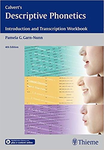 (eBook PDF)Calvert s Descriptive Phonetics - Introduction and Transcription Workbook, 4th Edition by Pamela G. Garn-Nunn 