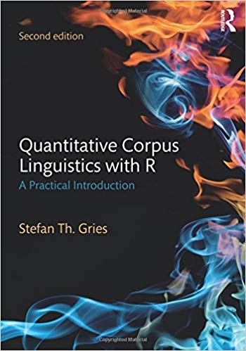 (eBook PDF)Quantitative Corpus Linguistics with R 2nd Edition by Stefan Th. Gries 