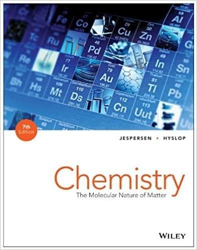 Chemistry: The Molecular Nature of Matter, 7th Edition by  Neil D. Jespersen