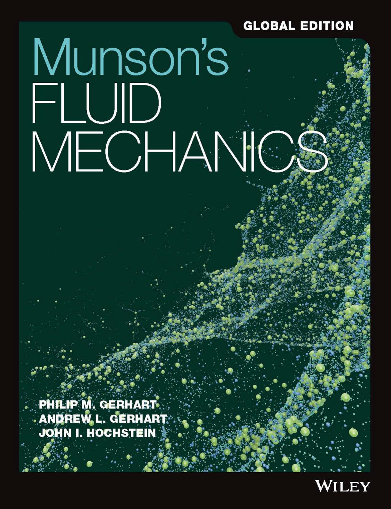 (eBook PDF)Munson＆＃39;s Fluid Mechanics, Global Edition by Philip M. Gerhart,Andrew L. Gerhart