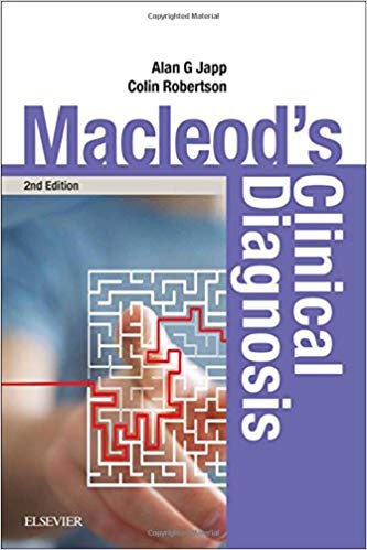 (eBook PDF)Macleod s Clinical Diagnosis 2nd Edition by Alan G Japp MBChB(Hons) BSc(Hons) MRCP PhD , Colin Robertson BA(Hons) MBChB FRCP(Glas) FRCS(Ed) FICP(Hon) FSAScot , Rohana J. Wright MB ChB FRCPEd MD 