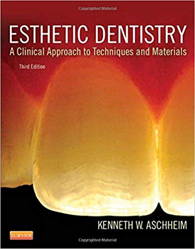 (eBook PDF)Esthetic Dentistry, 3rd Edition by Kenneth W. Aschheim DDS