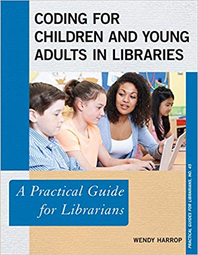 (eBook PDF)Coding for Children and Young Adults in Libraries by Wendy Harrop 