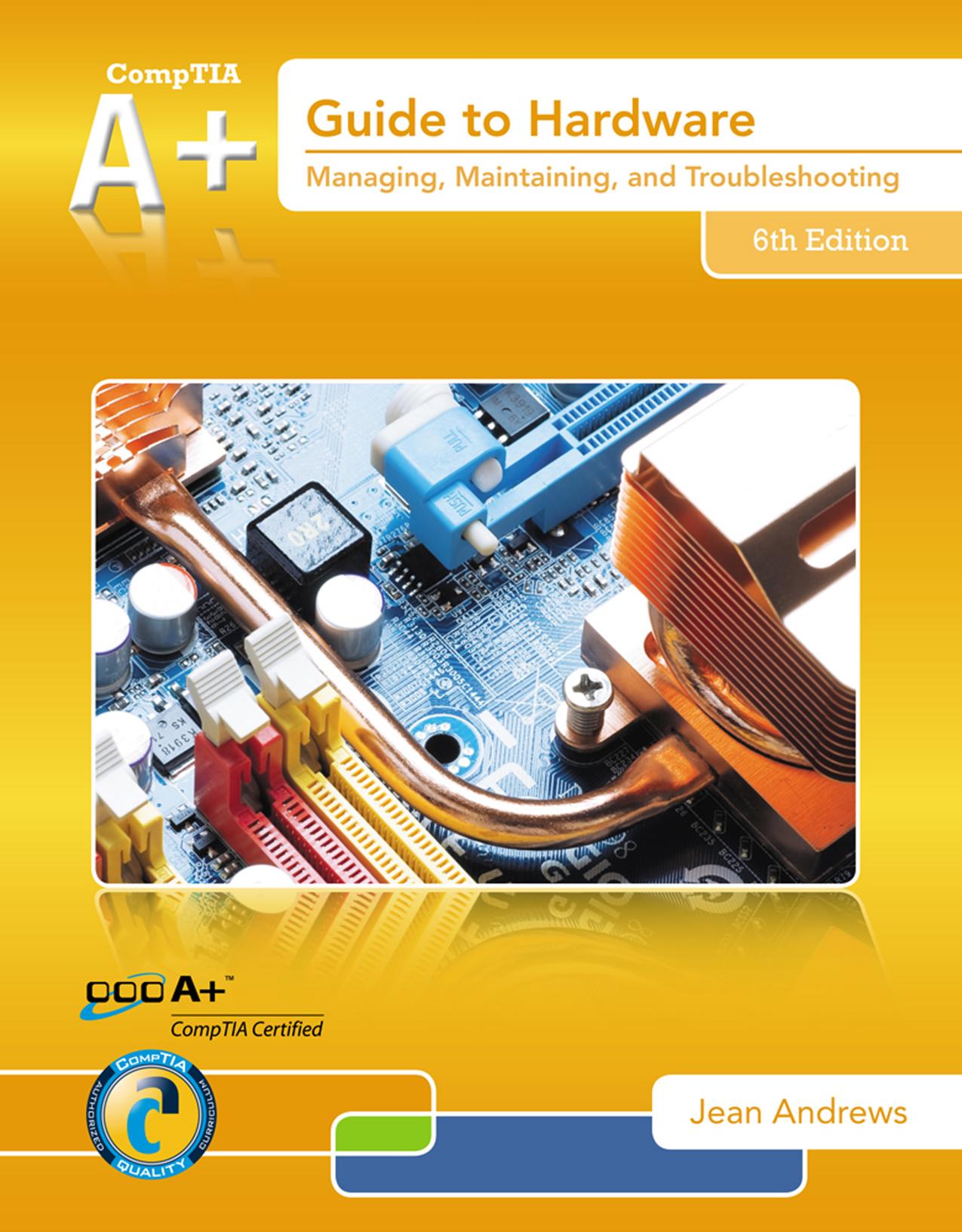 (eBook PDF)A Guide to Hardware 6th Edition by Jean Andrews