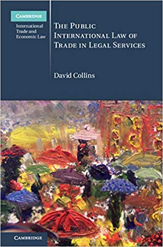(eBook PDF)The Public International Law of Trade in Legal Services by David Collins