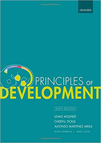 (eBook PDF)Principles of Development 6th Edition  by Lewis Wolpert , Cheryll Tickle , Alfonso Martinez Arias 