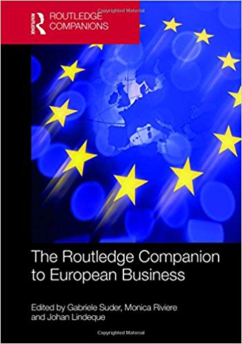 (eBook PDF)The Routledge Companion to European Business by Gabriele Suder , Monica Riviere , Johan Lindeque 