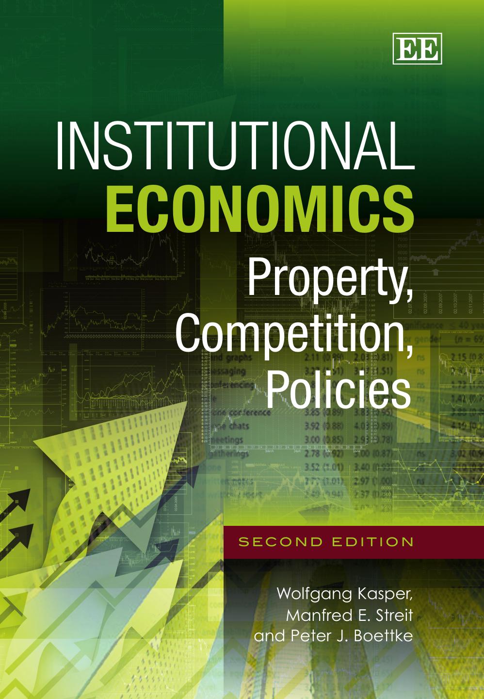 (eBook PDF)Institutional Economics: Property, Competition, Policies, 2nd Edition by Wolfgang Kasper,Manfred E. Streit