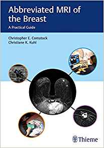 (eBook PDF)Abbreviated MRI of the Breast A Practical Guide by Christopher Comstock , Christiane Kuhl 