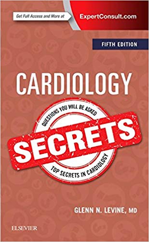 (eBook PDF)Cardiology Secrets 5th by Glenn N. Levine MD FACC FAHA 
