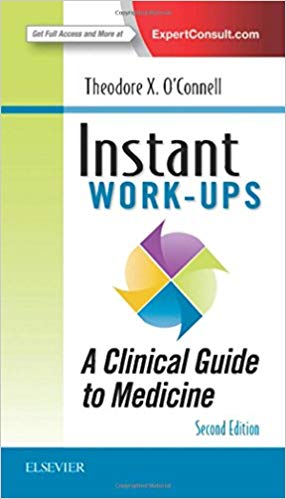 (eBook PDF)Instant Work-ups 2nd by Theodore X. O'Connell MD 