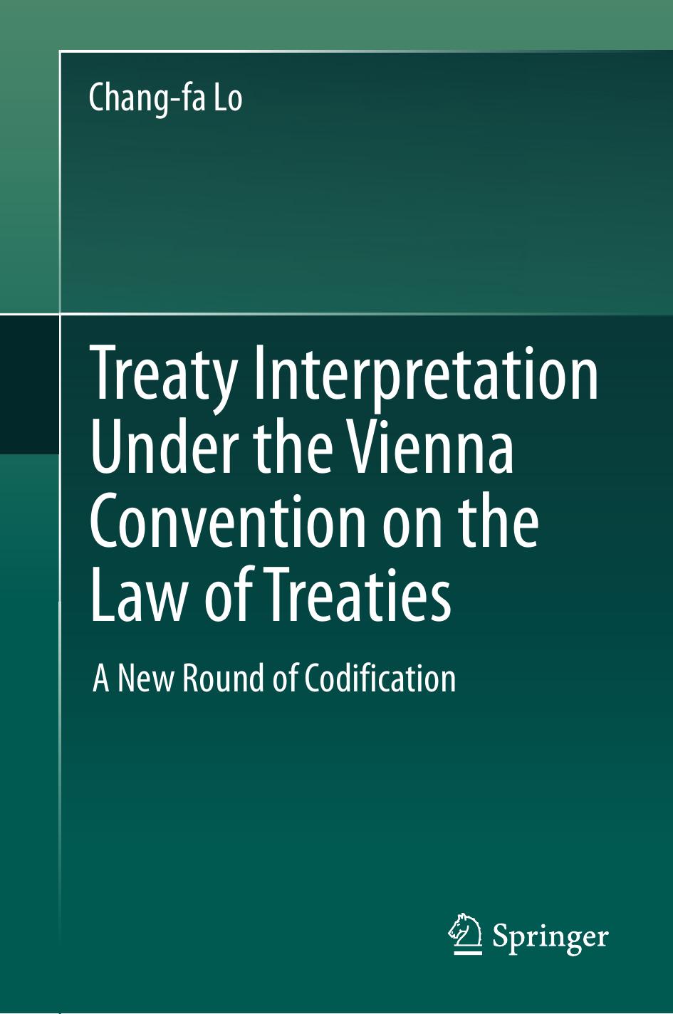(eBook PDF)Treaty Interpretation Under the Vienna Convention on the Law of Treaties by Chang-fa Lo