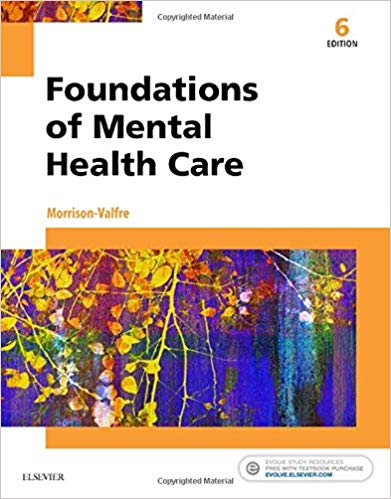 (eBook PDF)Foundations of Mental Health Care, 6th Edition by Michelle Morrison-Valfre RN BSN MHS FNP 