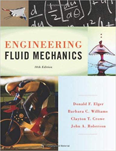 (eBook PDF)Engineering Fluid Mechanics, 10th Edition  by Donald F. Elger , Barbara C. Williams , Clayton T. Crowe , John A. Roberson 